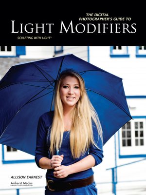 cover image of The Digital Photographer's Guide to Light Modifiers